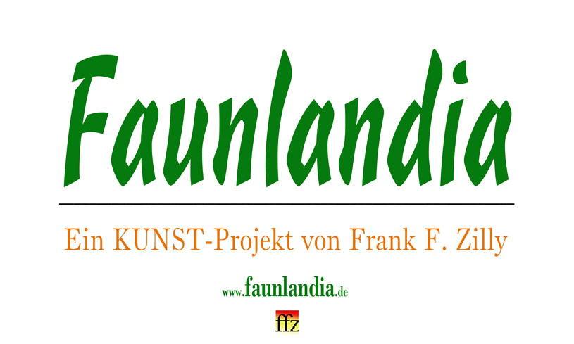 "Faunlandia" ist ein visionäres Digitalkunst-Projekt des Künstlers Frank F. Zilly